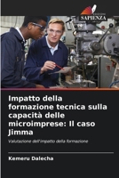 Impatto della formazione tecnica sulla capacità delle microimprese: Il caso Jimma (Italian Edition) 6208559065 Book Cover