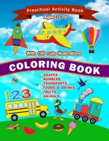 Coloring Book; Ages 2 - 4 B091K31SDS Book Cover