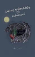Ludewig Schmuddelig Und Der Zauberstock (German Edition) 3740730463 Book Cover