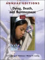 Annual Editions: Dying, Death, and Bereavement 12/13 0078051053 Book Cover