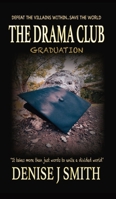 The Drama Club: Graduation 0578976978 Book Cover