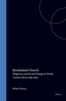 Bembaland Church: Religious and Social Change in South Central Africa, 1891-1964 (Studies of Religion in Africa, No 8) (Studies of Religion in Africa, No 8) 9004099573 Book Cover