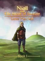 Niall and the Stone of Destiny: Book I 0692759921 Book Cover