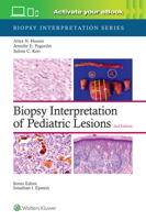 Biopsy Interpretation of Pediatric Lesions: Print + eBook with Multimedia (Biopsy Interpretation Series) 1975213262 Book Cover