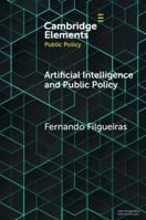 Artificial Intelligence and Public Policy 1009572229 Book Cover