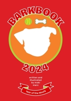 Barkbook 2024: Year of the Woofs B0CR7SQM7P Book Cover