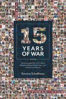 15 Years of War: How the Longest War in U.S. History Affected a Military Family in Love, Loss, and the Cost Of Service 0997090804 Book Cover