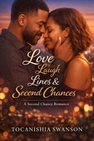 Love, Laugh Lines, and Second Chances B0GW7CFPZD Book Cover