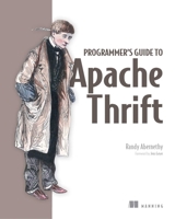Programmer's Guide to Apache Thrift 1617296163 Book Cover