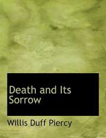 Death and Its Sorrow 1116880938 Book Cover