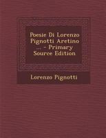 Poesie Di Lorenzo Pignotti Aretino ... 1020385545 Book Cover