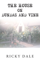 The House on Dundas and Vine 1782229051 Book Cover