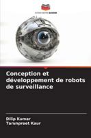 Conception et développement de robots de surveillance (French Edition) 6208305454 Book Cover