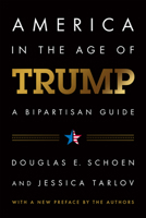 America in the Age of Trump: Opportunities and Oppositions in an Unsettled World 1641770120 Book Cover