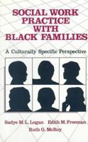 Social Work Practice With Black Families: A Culturally-Specific Perspective 0801300126 Book Cover