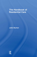 The Handbook of Residential Care 0415086361 Book Cover