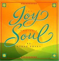 The Joy of Owning a Soul 0876044968 Book Cover