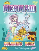 Mermaid coloring book for kids ages 4-8: For girls ages 8-12, 4-8, 3-5 B08M87RVJL Book Cover