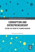 Corruption and Entrepreneurship: Testing the Theory of Planned Behavior 1032589973 Book Cover