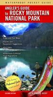 Angler's Guide to Rocky Mountain National Park 2nd Edition 0985852844 Book Cover