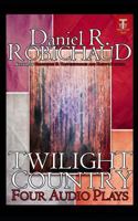 Twilight Country: Four Audio Plays 1795754257 Book Cover