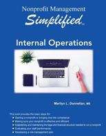 Nonprofit Management Simplified: Internal Operations 1938077806 Book Cover