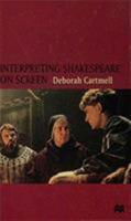 Interpreting Shakespeare On Screen 0312233930 Book Cover