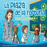La plaza de la fortuna (Colección Esperanza) 1982024445 Book Cover