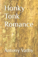 Honky Tonk Romance B0C91VKJPB Book Cover