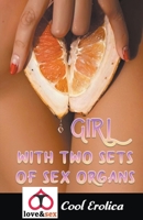 Girl With Two Sets Of Sex Organs B0CPD4TPT2 Book Cover