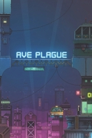 Ave Plague B0BQ8X7HZ2 Book Cover