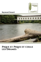Pique et Pique et colle les Drames 620496951X Book Cover