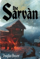 The Sarvàn 0999407430 Book Cover