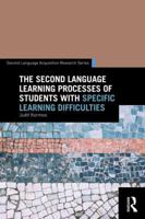 The Second Language Learning Processes of Students with Specific Learning Difficulties 1138911798 Book Cover
