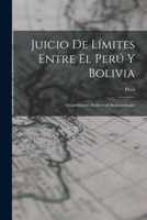 Juicio De L�mites Entre El Per� Y Bolivia: Organizaci�n Audiencial Sudamericana 1019144254 Book Cover