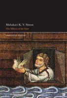 Mahakavi K. V. Simon: The Milton of the East 1501388495 Book Cover