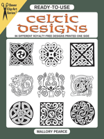 Ready-to-Use Celtic Designs: 96 Different Copyright-Free Designs Printed One Side (Clip Art Series) 0486289869 Book Cover