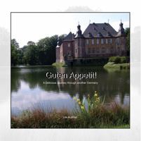 Guten Appetit! A Year's Delicious Journey Through Northern Germany's Provinces 0977074900 Book Cover