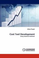 Cost Tool Development: Using Statistical Methods 3843360561 Book Cover