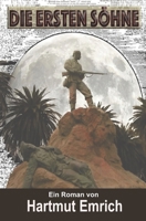 Die Ersten Söhne (German Edition) 1721705732 Book Cover