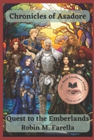 Chronicles of Asadore: The Quest to the Emberlands B0C47YYKBW Book Cover