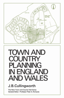 Town and Country Planning in England and Wales: (Third Edition, Revised) 1442639601 Book Cover