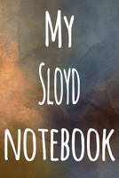 My Sloyd Notebook: The perfect gift for the artist in your life - 119 page lined journal! 1699134278 Book Cover