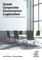 Greek Corporate Governance Legislation: Law 4706/2020 and Regulatory Acts 1838410600 Book Cover