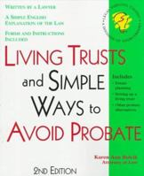 Living Trusts: And Simple Ways to Avoid Probate With Forms (Legal Survival Guides) 1570713367 Book Cover