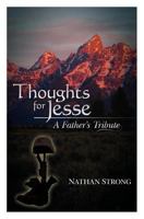 Thoughts for Jesse 1439268487 Book Cover