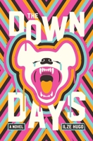 The Down Days 1982121548 Book Cover