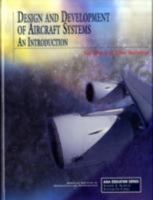 Design And Development Of Aircraft Systems 1119941199 Book Cover