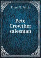 Pete Crowther Salesman 5518507666 Book Cover