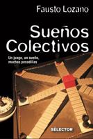 Sueños Colectivos 6074532397 Book Cover